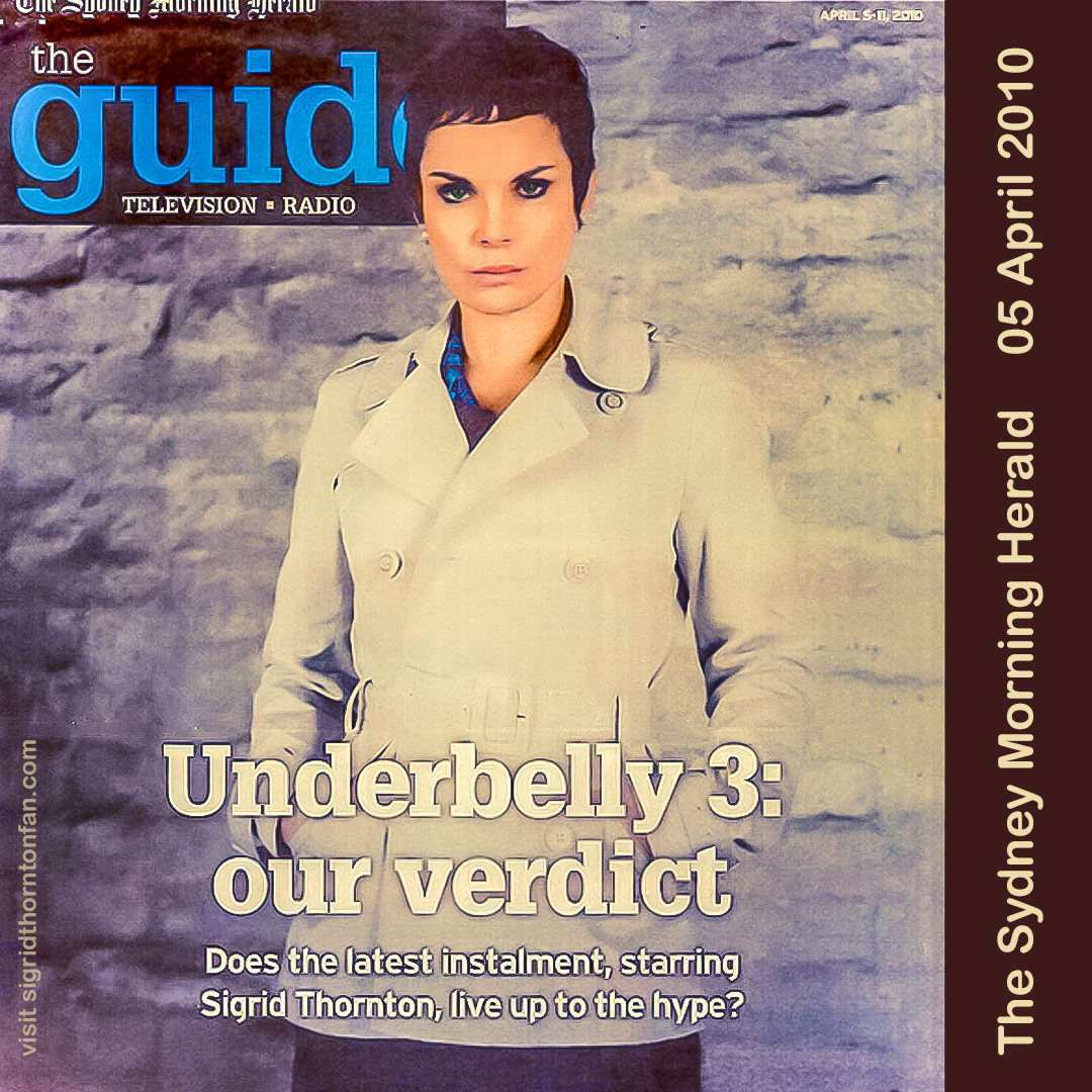 Sydney Morning Herald Underbelly Sigrid Thornton