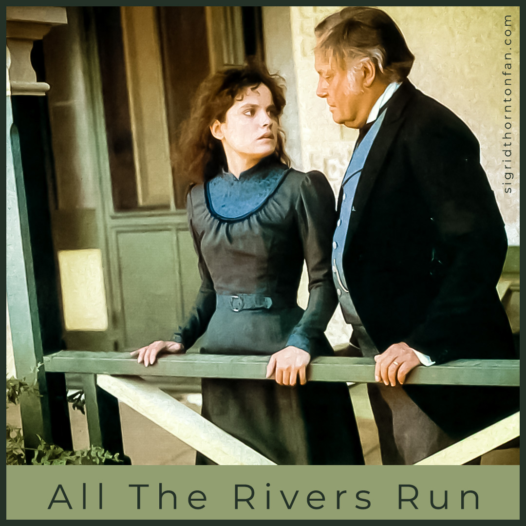 Sigrid Thornton All the Rivers Run